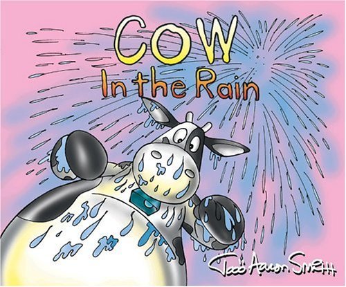 Stock image for Cow in the Rain (Cow Adventure Series) for sale by SecondSale
