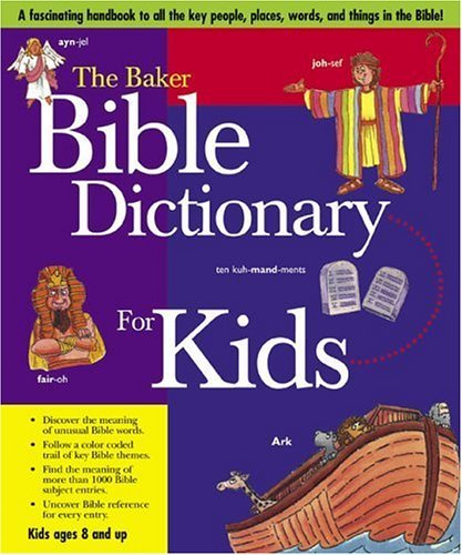 Imagen de archivo de Baker Bible Dictionary for Kids a la venta por Better World Books