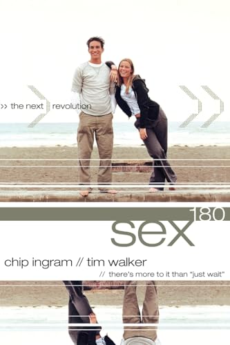 Sex180: The Next Revolution (9780801045295) by Ingram, Chip