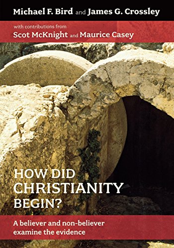 Beispielbild fr How Did Christianity Begin?: A Believer and NonBeliever Examine the Evidence zum Verkauf von Front Cover Books