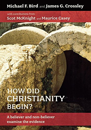 Imagen de archivo de How Did Christianity Begin?: A Believer and NonBeliever Examine the Evidence a la venta por Front Cover Books