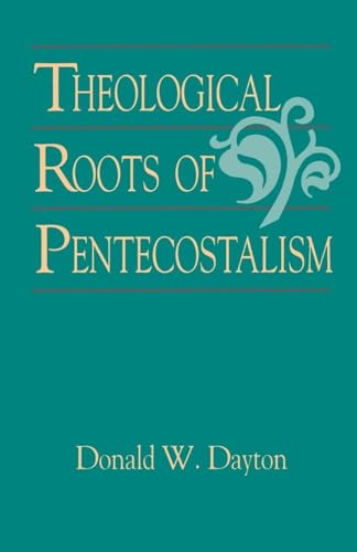 Beispielbild fr Theological Roots of Pentecostalism zum Verkauf von BooksRun