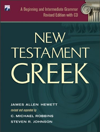 Beispielbild fr New Testament Greek: A Beginning and Intermediate Grammar zum Verkauf von BooksRun