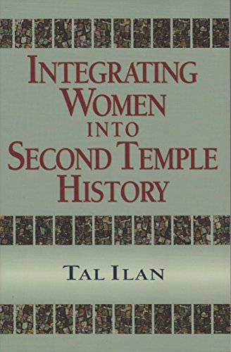 Imagen de archivo de Integrating Women into Second Temple History a la venta por WorldofBooks