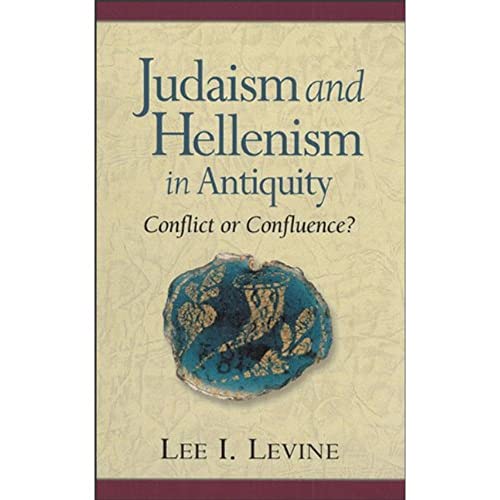 9780801046896: Judaism and Hellenism in Antiquity: Conflict or Confluence?
