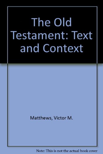 9780801047022: The Old Testament: Text and Context