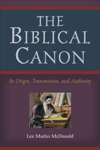 Beispielbild fr The Biblical Canon: Its Origin, Transmission, and Authority zum Verkauf von HPB-Emerald