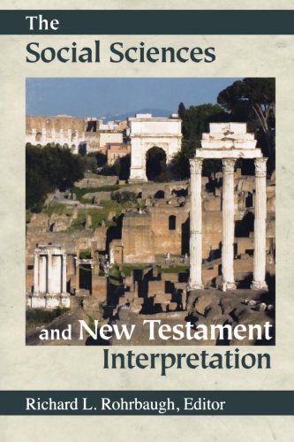 Stock image for The Social Sciences and New Testament Interpretation for sale by Integrity Books Corp.