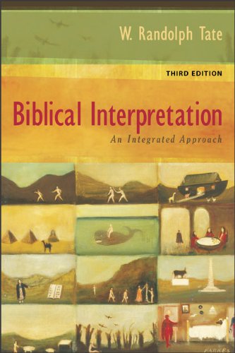 Beispielbild fr Biblical Interpretation: An Integrated Approach zum Verkauf von Books of the Smoky Mountains