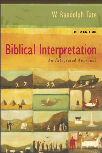 Stock image for Biblical Interpretation: An Integrated Approach for sale by Books of the Smoky Mountains