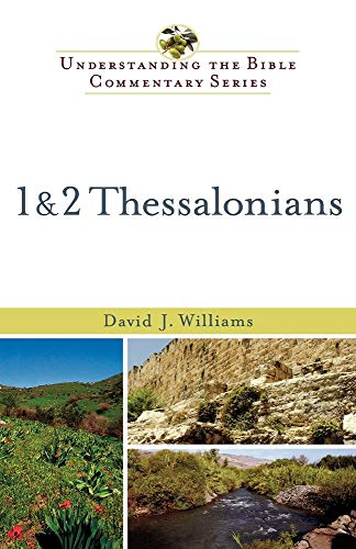 9780801048067: 1 and 2 Thessalonians (Understanding the Bible Commentary Series): 12