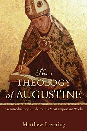 Imagen de archivo de The Theology of Augustine: An Introductory Guide to His Most Important Works a la venta por HPB-Red