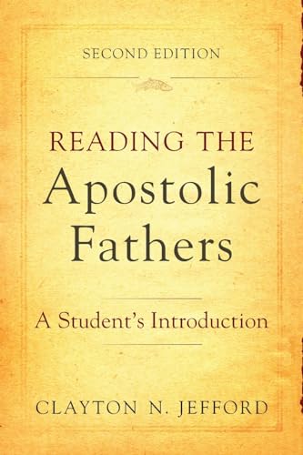 Beispielbild fr Reading the Apostolic Fathers zum Verkauf von Blackwell's