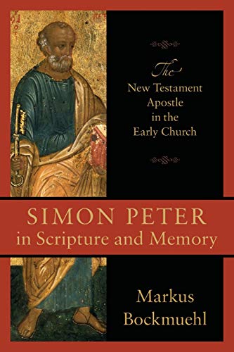 Beispielbild fr Simon Peter in Scripture and Memory : The New Testament Apostle in the Early Church zum Verkauf von Better World Books