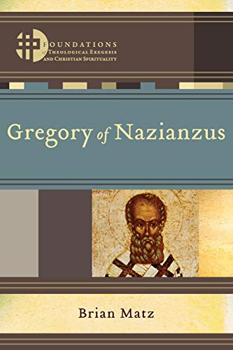 Imagen de archivo de Gregory of Nazianzus a la venta por Michener & Rutledge Booksellers, Inc.