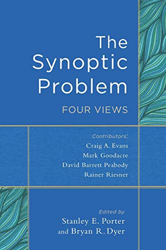 Imagen de archivo de The Synoptic Problem: Four Views a la venta por The Anthropologists Closet