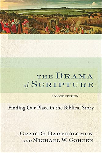 Stock image for The Drama of Scripture: Finding Our Place in the Biblical Story for sale by Book Deals