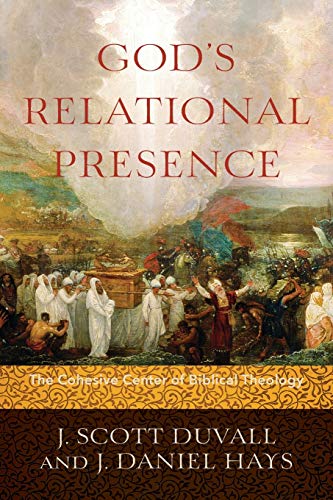 Stock image for God's Relational Presence: The Cohesive Center of Biblical Theology for sale by SecondSale