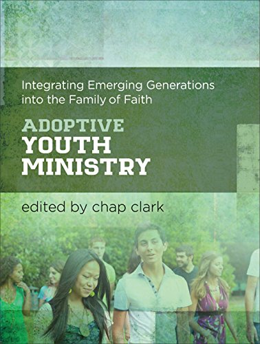 Stock image for Adoptive Youth Ministry: Integrating Emerging Generations into th for sale by Hawking Books