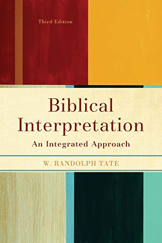 Stock image for Biblical Interpretation: An Integrated Approach for sale by GoodwillNI