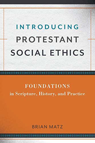 Beispielbild fr Introducing Protestant Social Ethics zum Verkauf von BooksRun