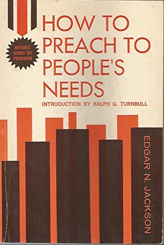 Stock image for How to Preach to People's Needs for sale by Better World Books
