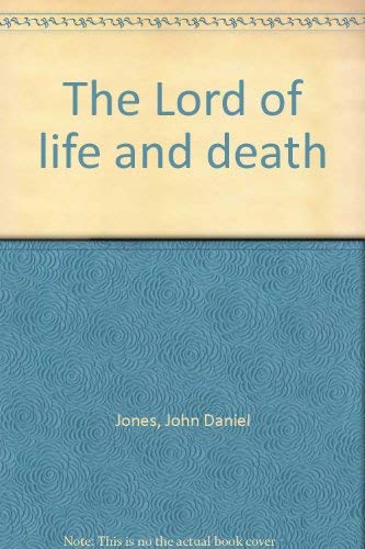 Beispielbild fr The Lord of life and death zum Verkauf von Better World Books