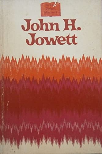 Imagen de archivo de John H. Jowett a la venta por ThriftBooks-Dallas