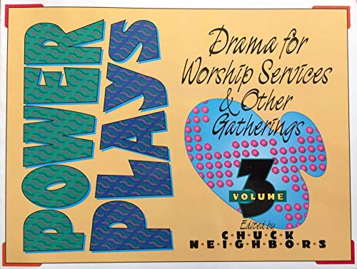 Beispielbild fr Power Plays : Drama for Worship Services and Other Gatherings zum Verkauf von Better World Books