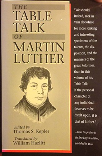 Beispielbild fr The Table Talk of Martin Luther zum Verkauf von Better World Books