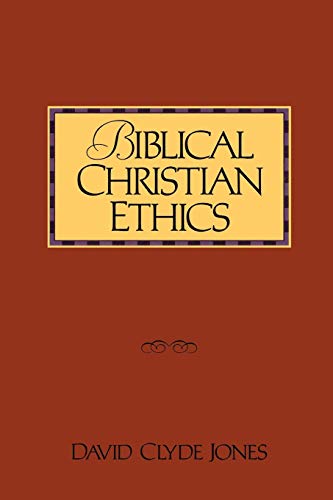 Stock image for Biblical Christian Ethics for sale by ThriftBooks-Dallas