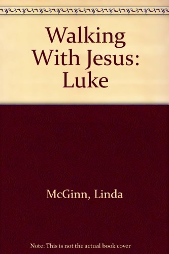 9780801052477: Walking With Jesus: Luke