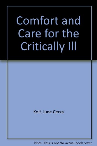 Imagen de archivo de Comfort and Care for the Critically Ill a la venta por Redux Books