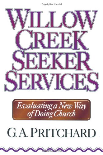 Beispielbild fr Willow Creek Seeker Services zum Verkauf von Gulf Coast Books