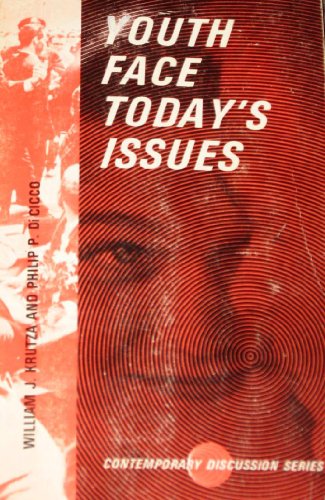 Stock image for Youth Face Todays Issues 1 (Contemporary discussion series, volume 1) for sale by Modetz Errands-n-More, L.L.C.