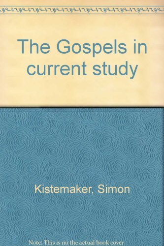 9780801053160: The Gospels in Current Study