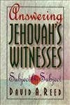 Beispielbild fr Answering Jehovah's Witnesses: Subject by Subject zum Verkauf von SecondSale