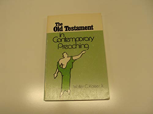 9780801053313: Title: The Old Testament in Contemporary Preaching