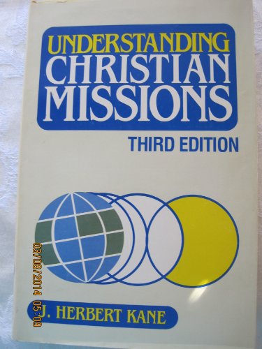 Beispielbild fr Understanding Christian Missions zum Verkauf von Once Upon A Time Books