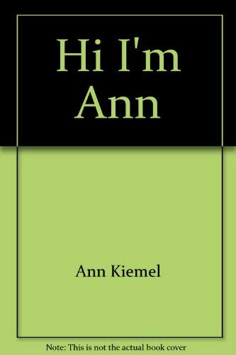 Stock image for Hi, I'm Ann for sale by Gulf Coast Books
