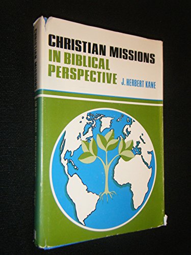 Beispielbild fr Christian missions in Biblical perspective zum Verkauf von Zoom Books Company