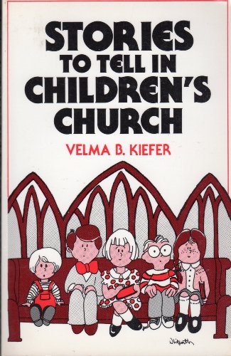 Stock image for Stories to Tell in Children's Church for sale by Redux Books