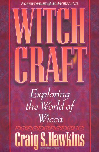 Stock image for Witchcraft: Exploring the World of Wicca for sale by Ergodebooks