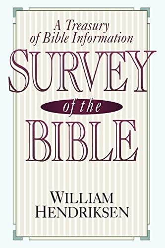 Stock image for Survey of the Bible: A Treasury of Bible Information for sale by Wonder Book
