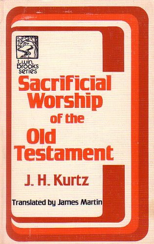 9780801054198: Sacrificial Worship of the Old Testament