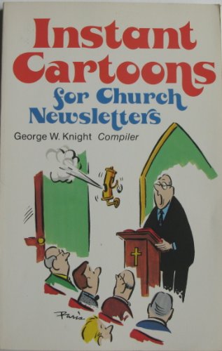 Beispielbild fr Instant Cartoons for Church Newsletters zum Verkauf von Wonder Book