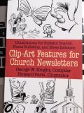Stock image for Clip-Art Features for Church Newsletters for sale by Better World Books