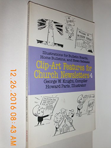 Beispielbild fr Clip Art Features for Church Newsletters, No 4 zum Verkauf von Wonder Book