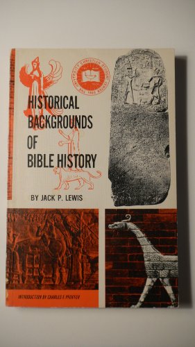 Stock image for Historical Backgrounds of Bible History, for sale by ThriftBooks-Atlanta