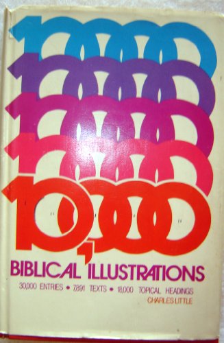 9780801055201: Ten Thousand Illustrations from the Bible